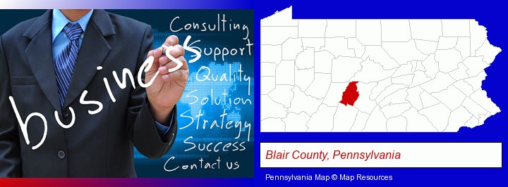 typical business services and concepts; Blair County, Pennsylvania highlighted in red on a map