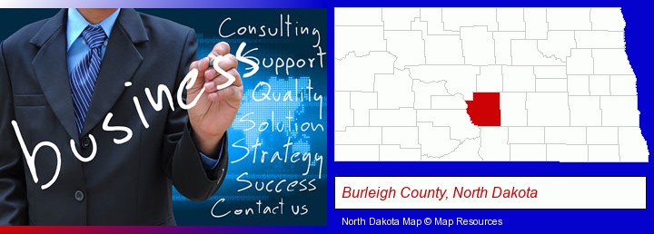 typical business services and concepts; Burleigh County, North Dakota highlighted in red on a map