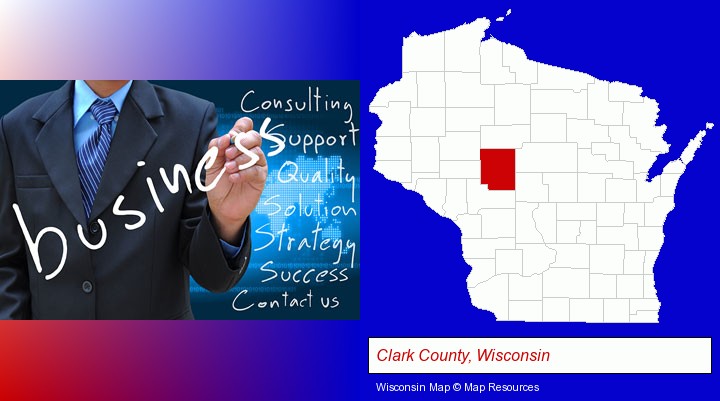 typical business services and concepts; Clark County, Wisconsin highlighted in red on a map