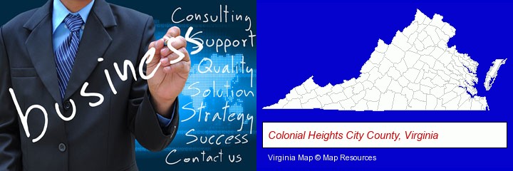 typical business services and concepts; Colonial Heights City County, Virginia highlighted in red on a map