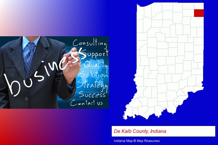 typical business services and concepts; De Kalb County, Indiana highlighted in red on a map