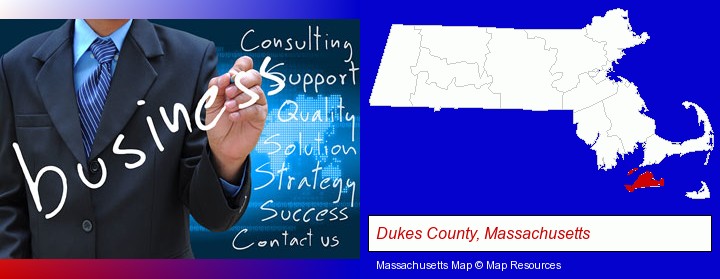 typical business services and concepts; Dukes County, Massachusetts highlighted in red on a map