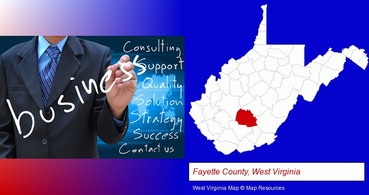 typical business services and concepts; Fayette County, West Virginia highlighted in red on a map