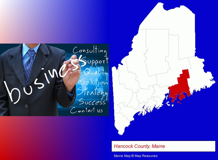 typical business services and concepts; Hancock County, Maine highlighted in red on a map