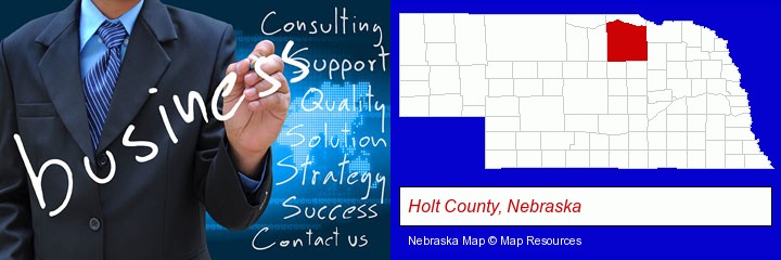 typical business services and concepts; Holt County, Nebraska highlighted in red on a map