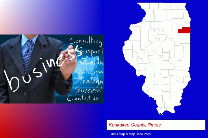 typical business services and concepts; Kankakee County, Illinois highlighted in red on a map