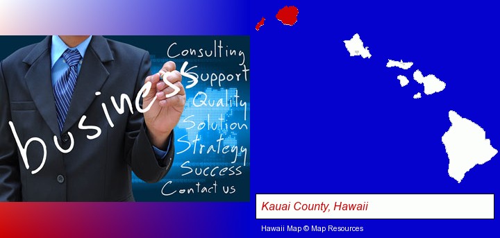 typical business services and concepts; Kauai County, Hawaii highlighted in red on a map
