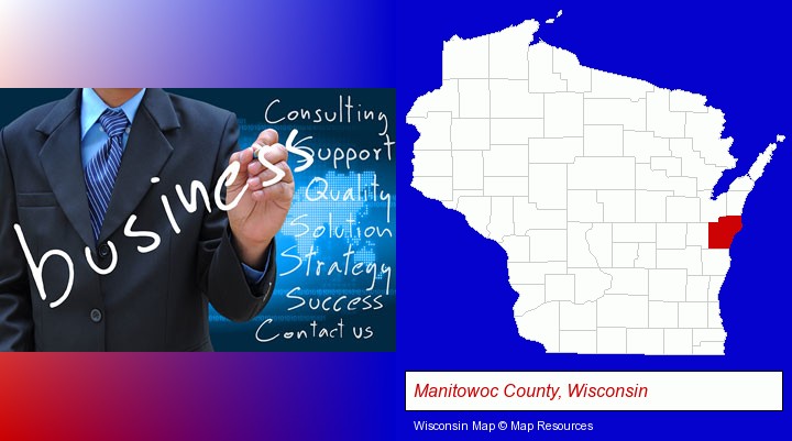 typical business services and concepts; Manitowoc County, Wisconsin highlighted in red on a map