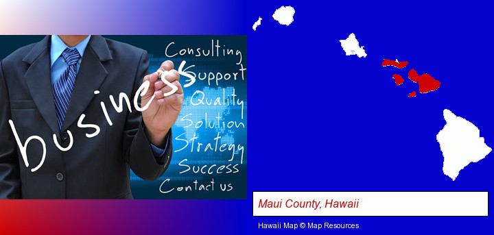 typical business services and concepts; Maui County, Hawaii highlighted in red on a map