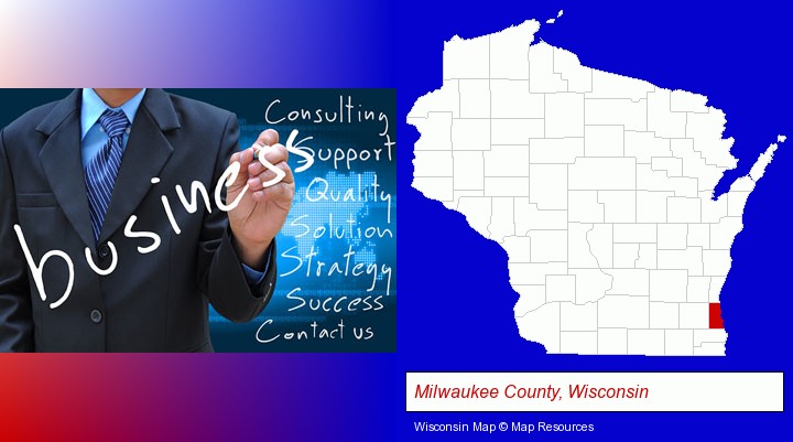 typical business services and concepts; Milwaukee County, Wisconsin highlighted in red on a map