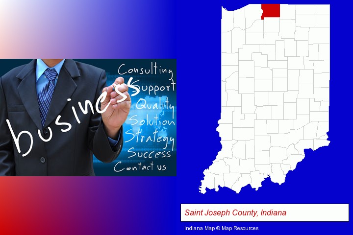 typical business services and concepts; Saint Joseph County, Indiana highlighted in red on a map