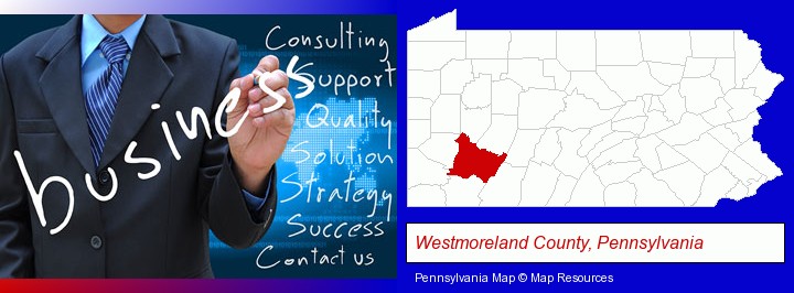 typical business services and concepts; Westmoreland County, Pennsylvania highlighted in red on a map