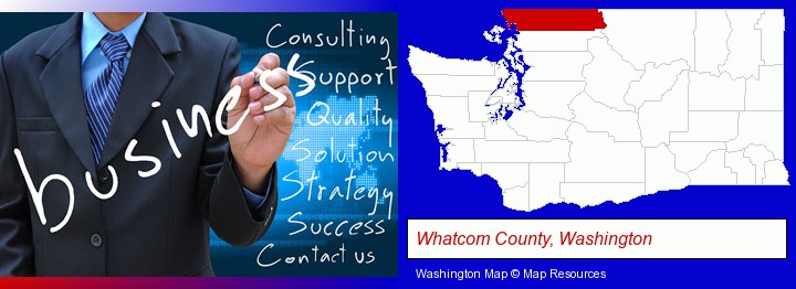 typical business services and concepts; Whatcom County, Washington highlighted in red on a map