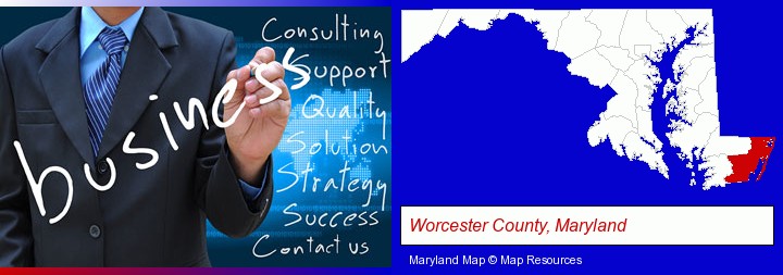 typical business services and concepts; Worcester County, Maryland highlighted in red on a map