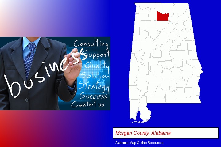 typical business services and concepts; Morgan County, Alabama highlighted in red on a map